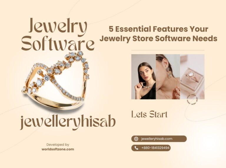 5 Essential Features Every Jewellery Shop Must Have in Their Software